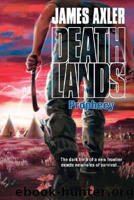 Deathlands 090 - Prophecy by James Axler