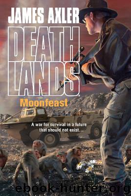 Deathlands 095 - Moonfeast by James Axler