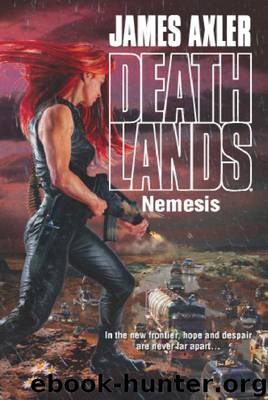 Deathlands 108 - Nemesis by James Axler