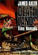 Deathlands 11 Time Nomads by James Axler