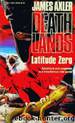 Deathlands 12 Latitude Zero by James Axler