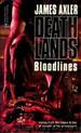 Deathlands 29 - Bloodlines by James Axler