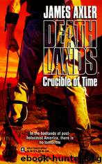 Deathlands 44 Crucible of Time by James Axler