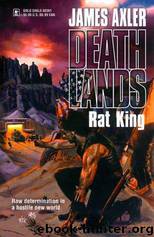 Deathlands 51 - Rat King by James Axler & Andy Boot