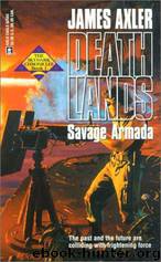 Deathlands 53 - Savage Armada by James Axler;Nick Pollotta