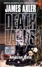 Deathlands 59 Amazon Gate by James Axler