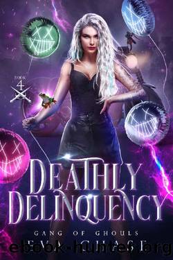 Deathly Delinquency (Gang of Ghouls Book 4) by Eva Chase