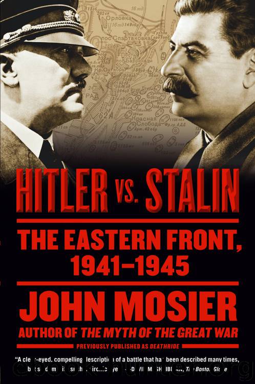 Deathride: Hitler vs. Stalin: The Eastern Front, 1941-1945 by John Mosier
