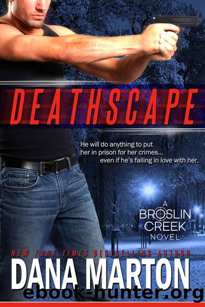 Deathscape (Broslin Creek series Book 2) by Dana Marton