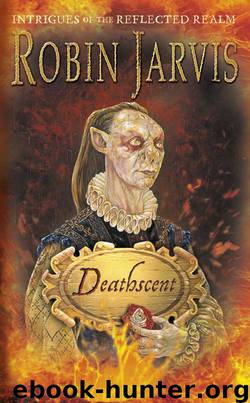 Deathscent by Robin Jarvis