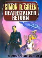 Deathstalker #07 - Deathstalker Return by Simon R. Green