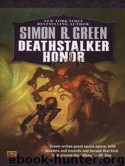 Deathstalker 04 - Deathstalker Honor by Simon R. Green