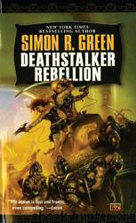 Deathstalker Rebellion by Simon R Green