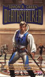 Deathstalker by Simon R. Green