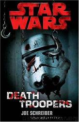 Deathtroopers by Joe Schreiber