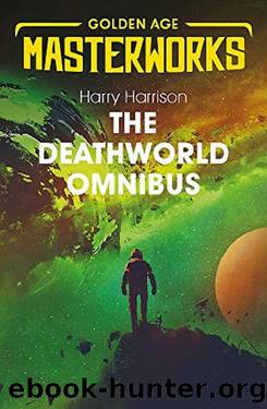 Deathworld Trilogy Omnibus by Harry Harrison