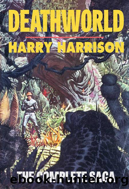Deathworld: The Complete Saga by Harry Harrison