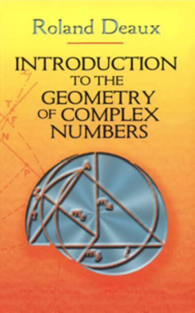 Deaux R., Introduction to the Geometry of Complex Numbers by Unknown