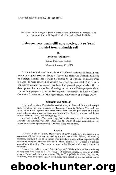 Debaryomyces cantarellii nova species, a new yeast isolated from a Finnish soil by Unknown