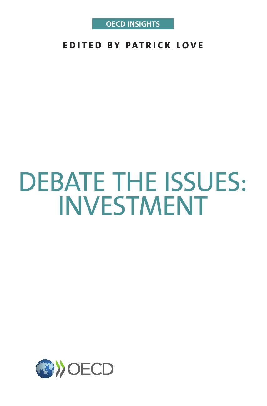 Debate the Issues: Investment. by OECD