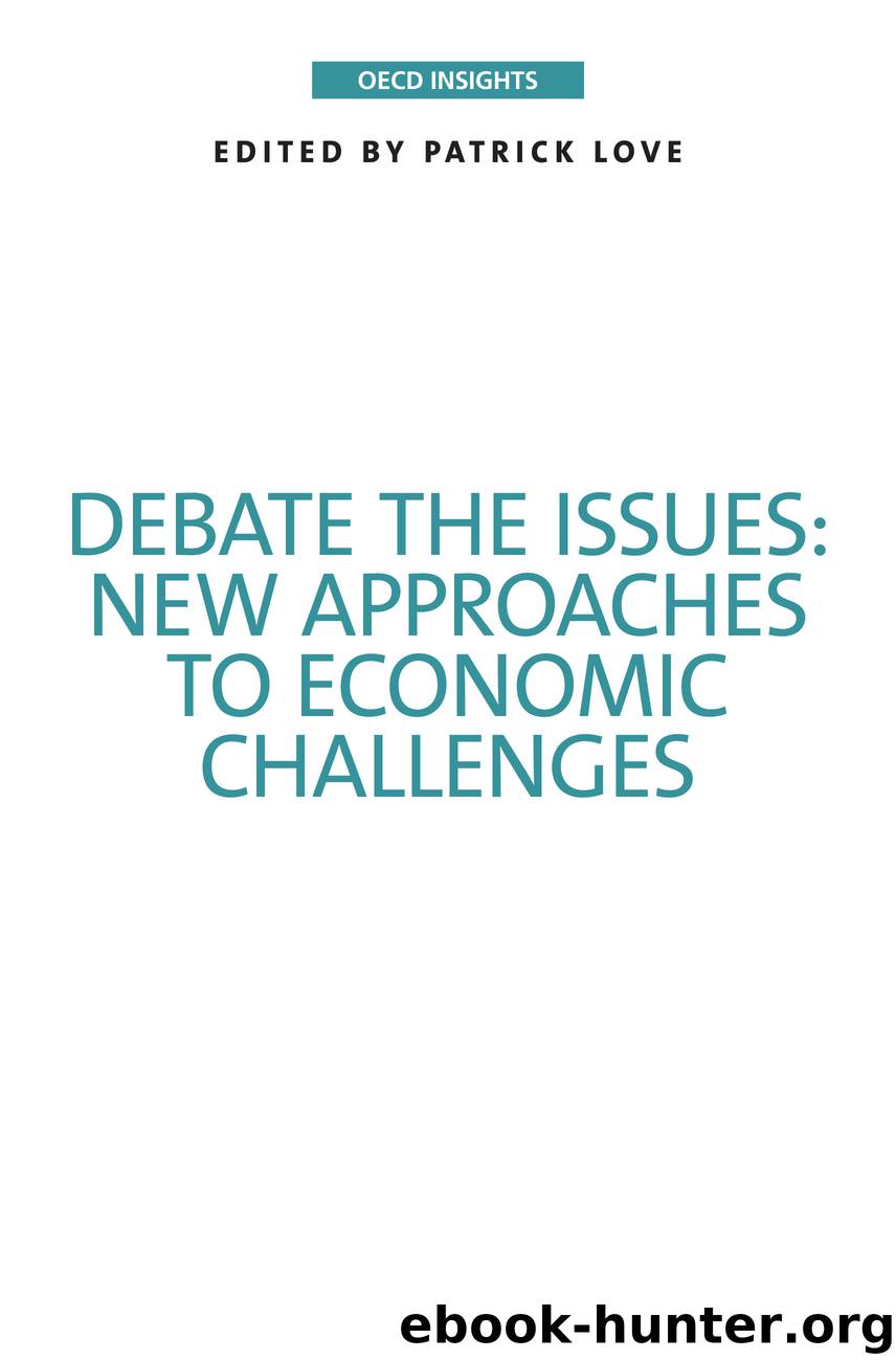 Debate the Issues: New Approaches to Economic Challenges by OECD