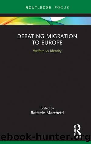 Debating Migration to Europe: Welfare vs Identity by Raffaele Marchetti