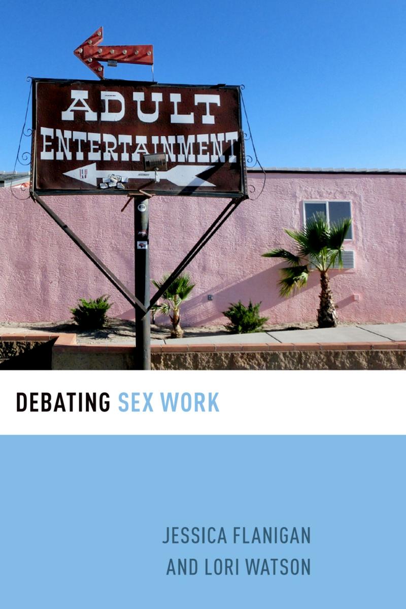 Debating Sex Work by Unknow