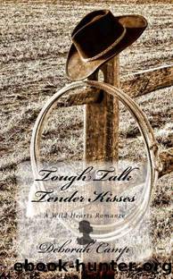 Deborah Camp by Tender Kisses Tough Talk
