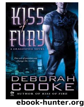 Deborah Cooke - Dragonfire 02 by Kiss of Fury
