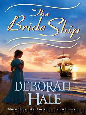 Deborah Hale by The Bride Ship