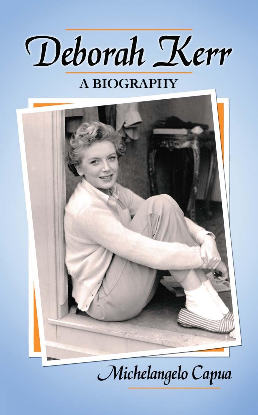 Deborah Kerr: a biography by Kerr Deborah;Capua Michelangelo
