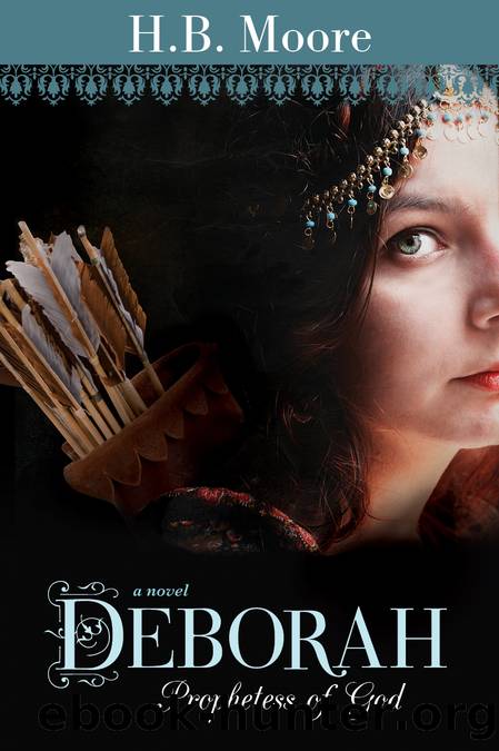 Deborah: Prophetess of God by H. B. Moore