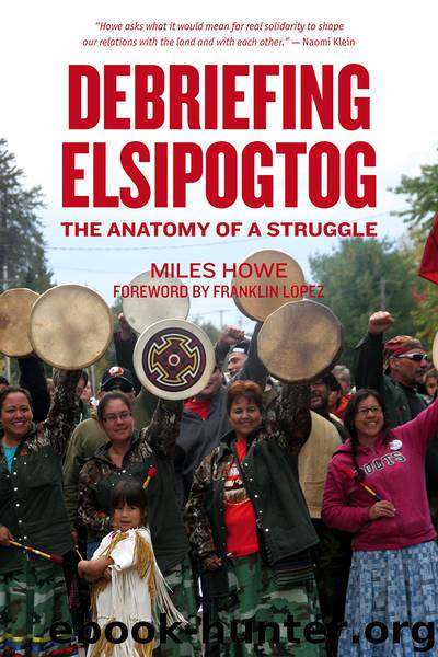 Debriefing Elsipogtog by Miles Howe