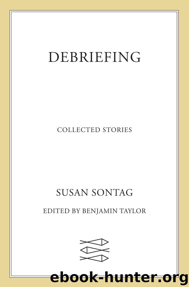 Debriefing by Susan Sontag