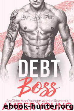Debt Boss: An Older Man Younger Woman Romance by Amber Young
