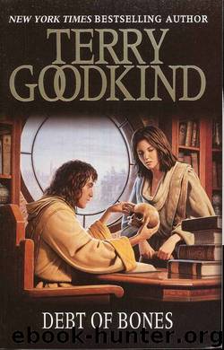Debt Of Bones by Terry Goodkind