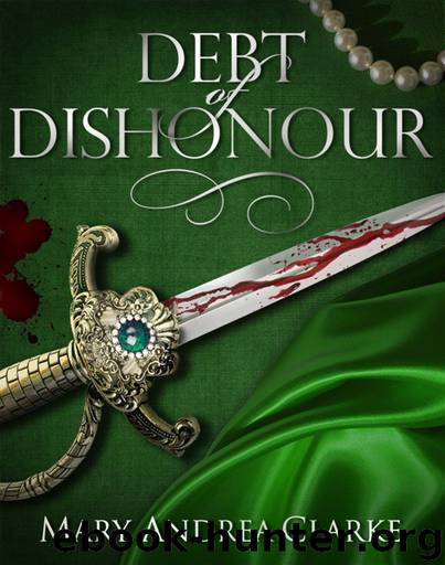 Debt of Dishonour by Mary Andrea Clarke