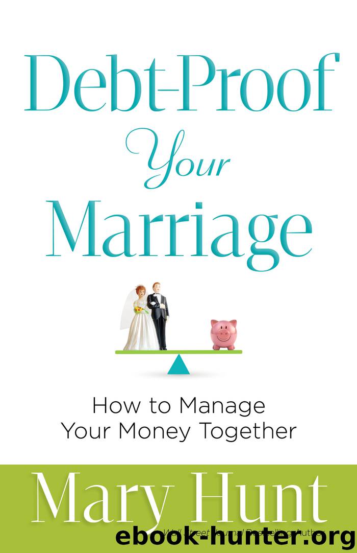 Debt-Proof Your Marriage by Mary Hunt