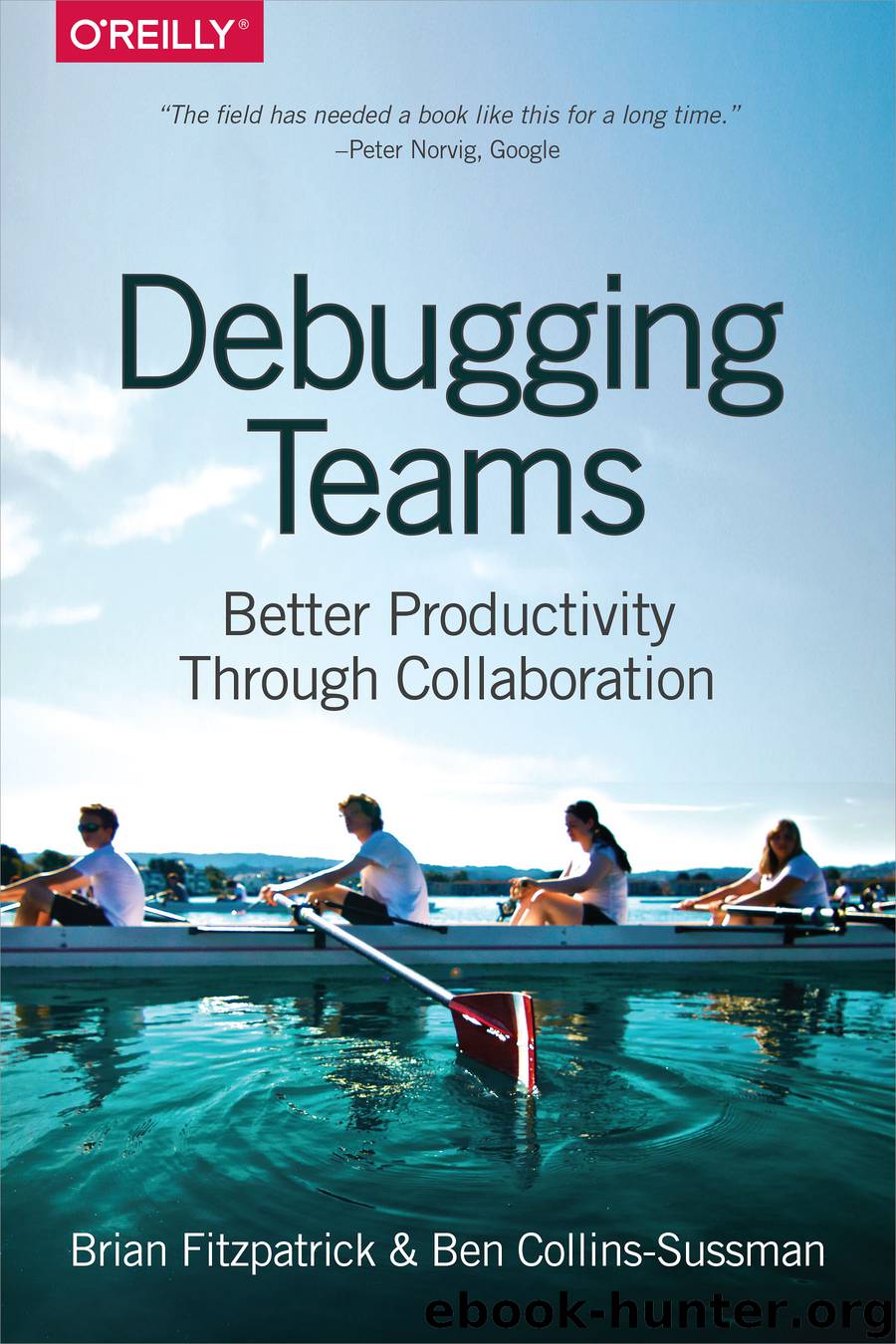 Debugging Teams by Brian W. Fitzpatrick