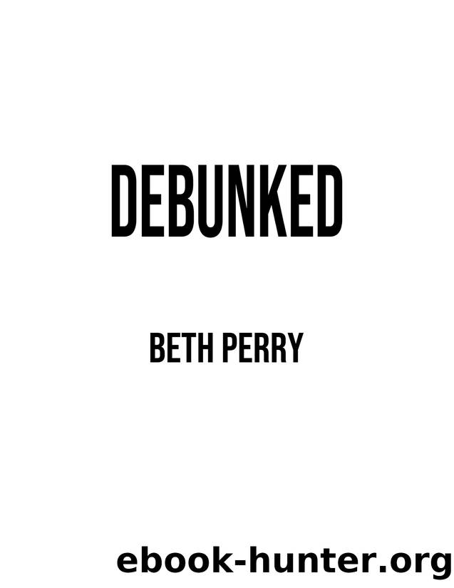 Debunked by Beth Perry