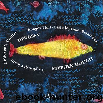 Debussy: Piano Music by Hyperion Records Ltd