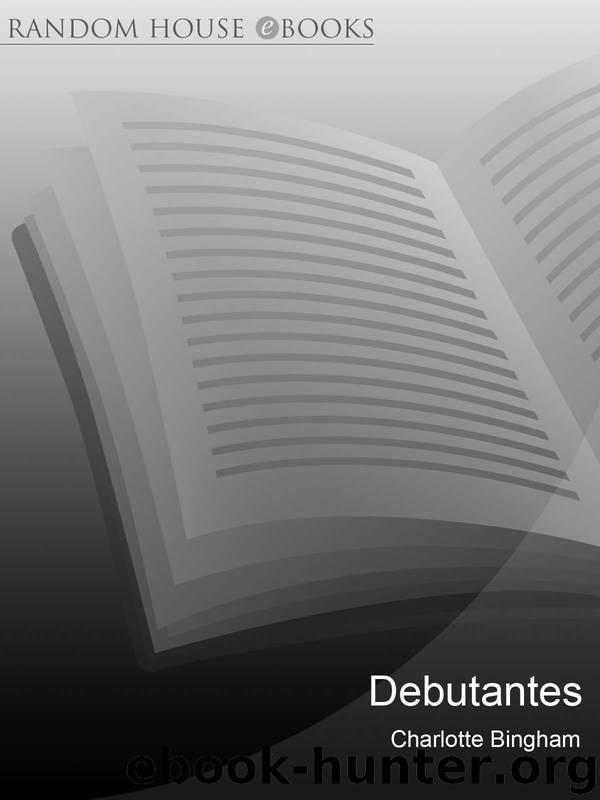 Debutantes by Charlotte Bingham