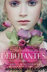 Debutantes by Cora Harrison
