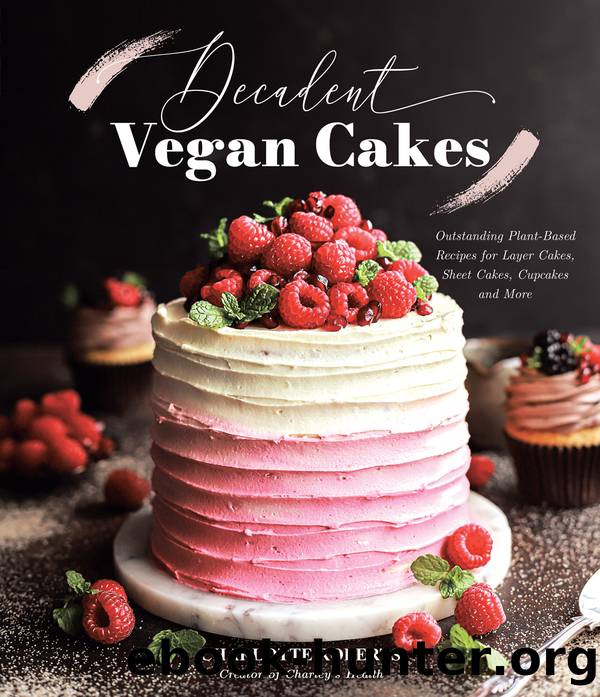 Decadent Vegan Cakes by Charlotte Roberts