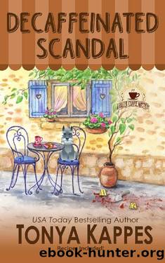 Decaffeinated Scandal_A Cozy Mystery by Tonya Kappes
