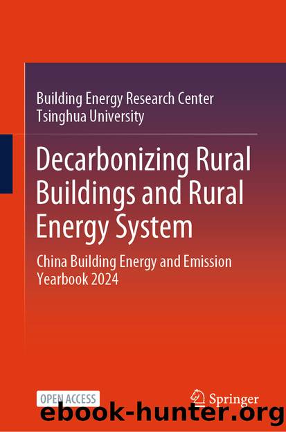 Decarbonizing Rural Buildings and Rural Energy System by Building Energy Research Center Tsinghua University