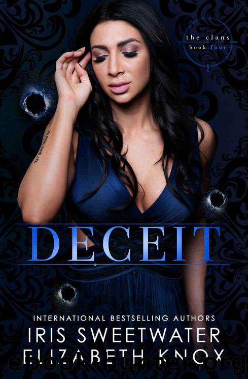 Deceit (The Clans Book 4) by Knox Elizabeth & Sweetwater Iris