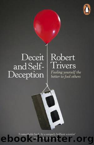 Deceit and Self-Deception by Robert Trivers