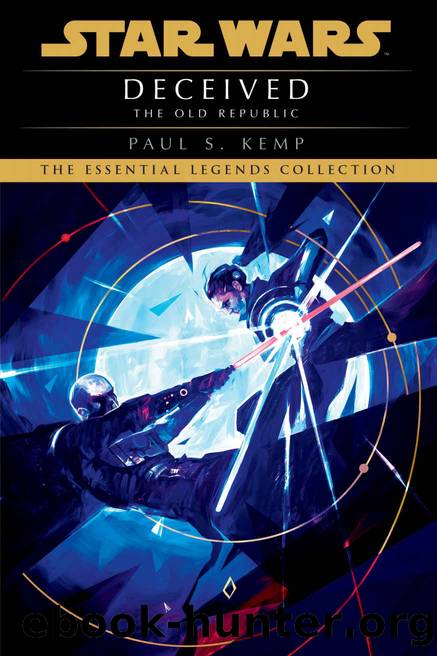 Deceived: Star Wars Legends (The Old Republic) (Star Wars: The Old Republic Book 2) by Paul S. Kemp
