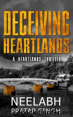 Deceiving Heartlands: An addictive crime thriller with a jaw-dropping twist (Heartlands Thriller 4) by Neelabh Pratap Singh